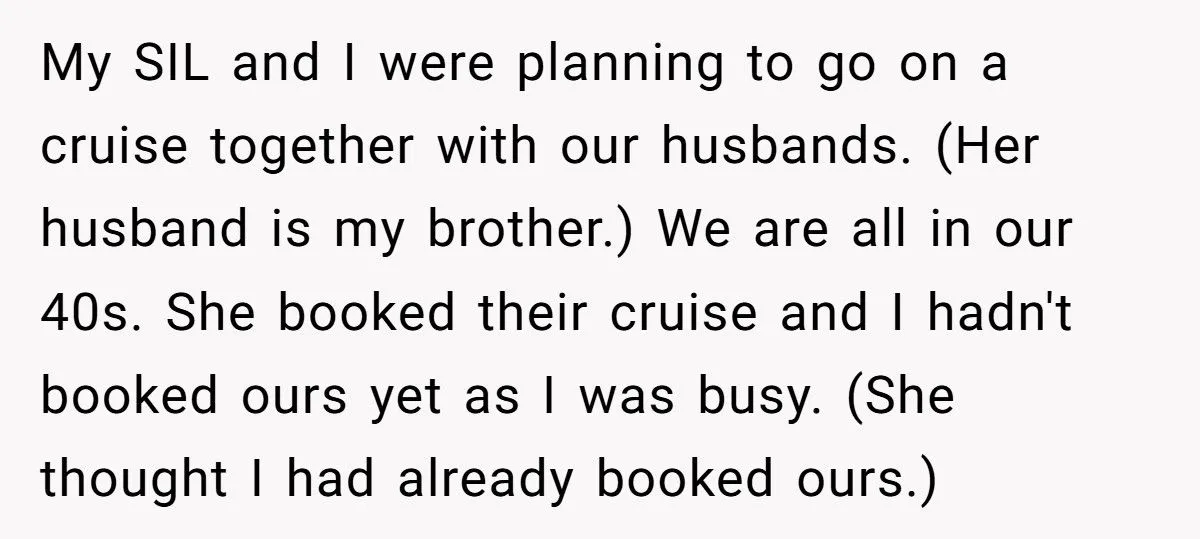 Couple Cancels Cruise After SIL Invites Two Extra Couples They Don’t Even Know