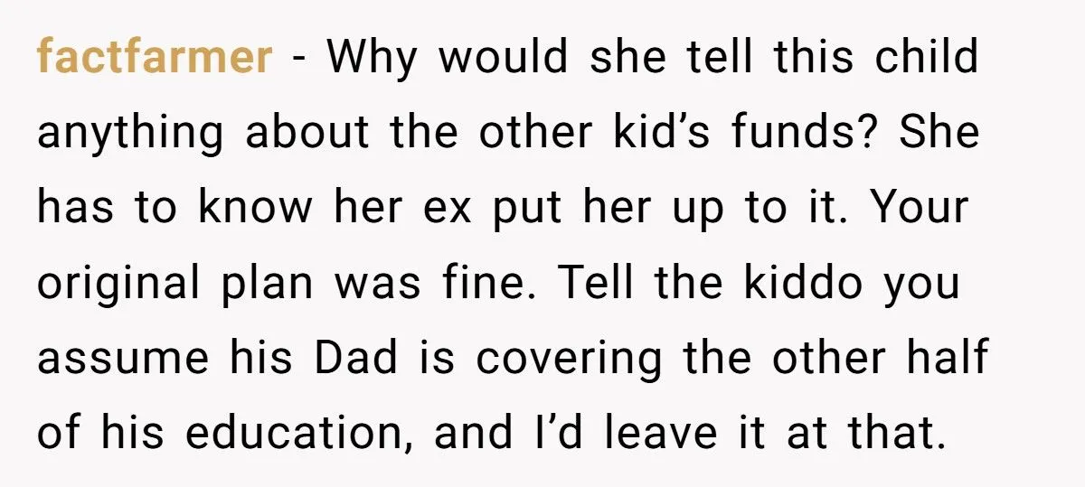Stepdad Refuses To Raid Youngest Child’s College Fund After Stepson Demands Equal Share