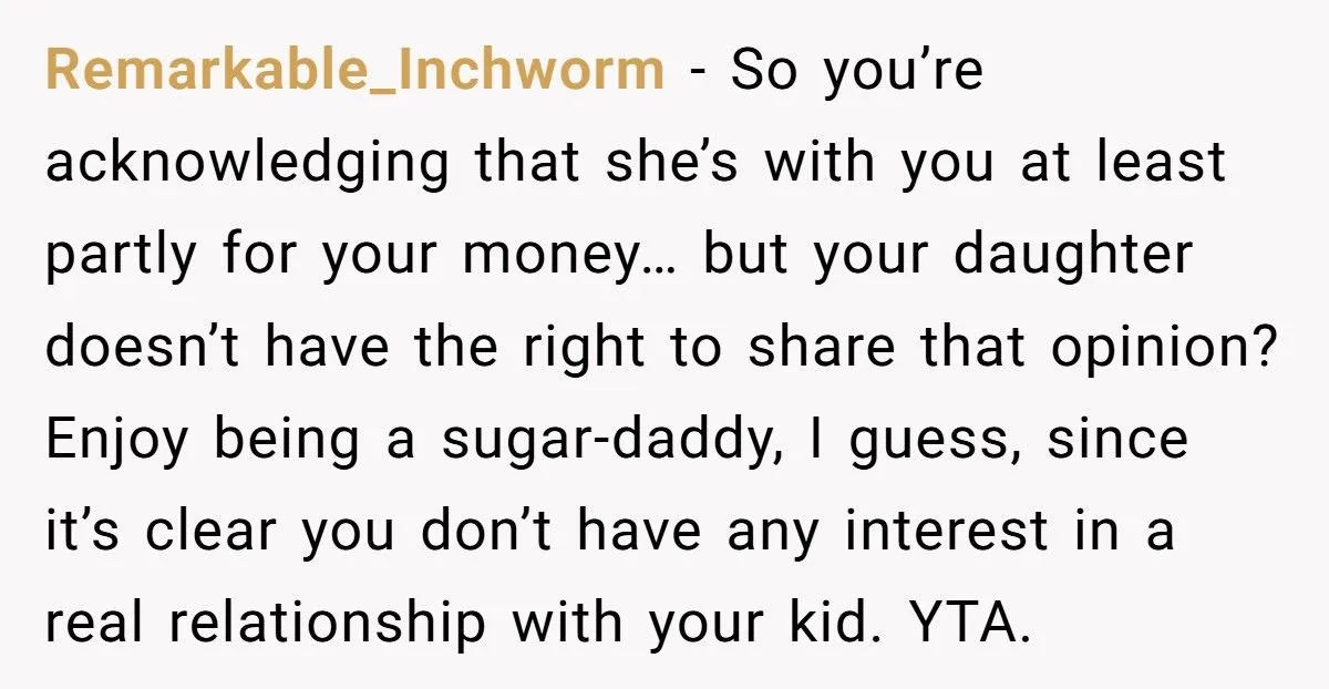 Man Admits His Girlfriend Is A Gold Digger But Get Mad When Daughter Says It Out Loud