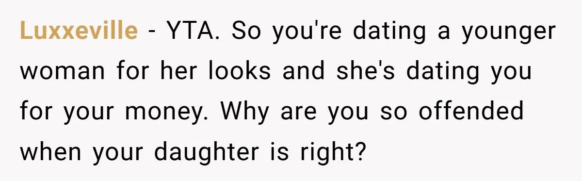 Man Admits His Girlfriend Is A Gold Digger But Get Mad When Daughter Says It Out Loud