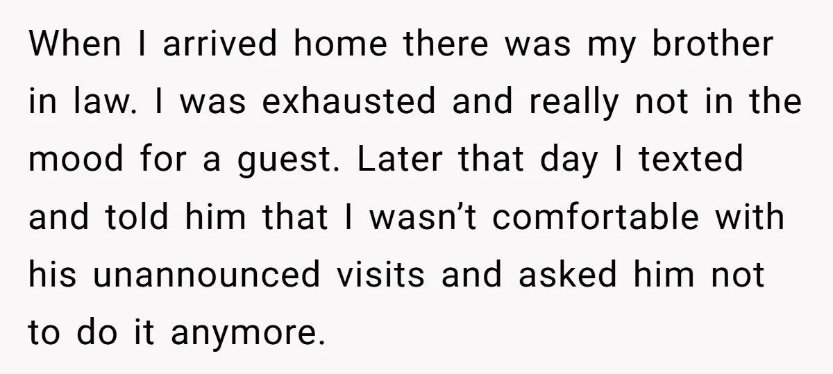 Husband Asks Brother-In-Law To Stop Showing Up Uninvited, Wife Declares Family War