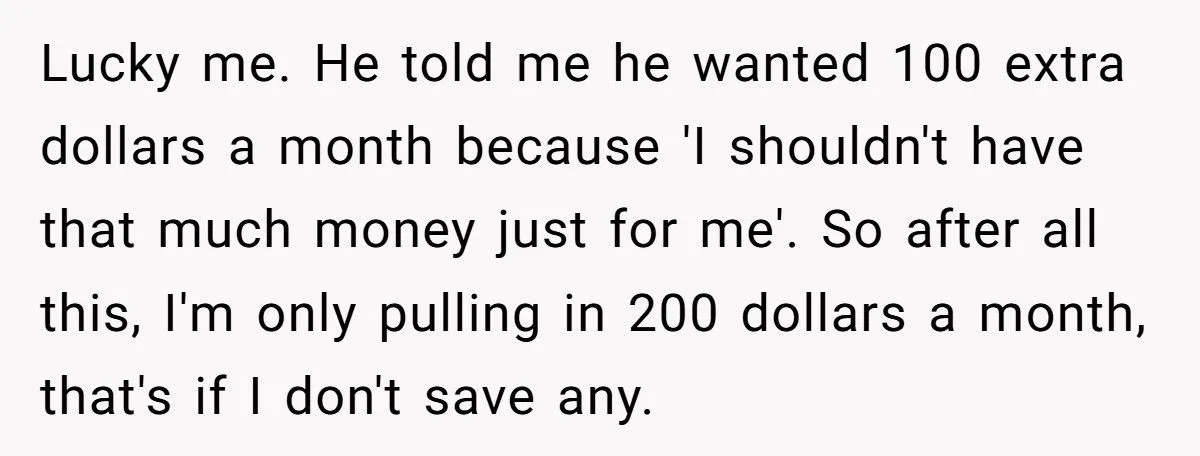 Teen Worker Threatens To Quit Her Job After Dad Demands Her Paycheck And Savings