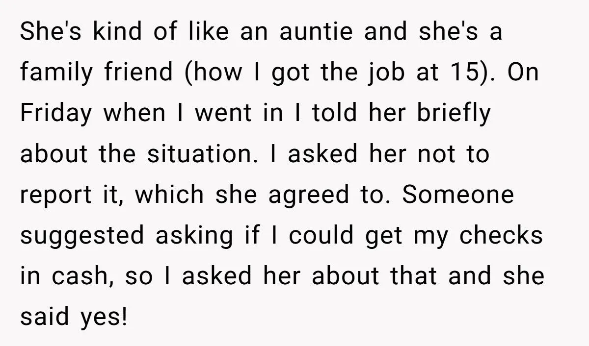 Teen Worker Threatens To Quit Her Job After Dad Demands Her Paycheck And Savings