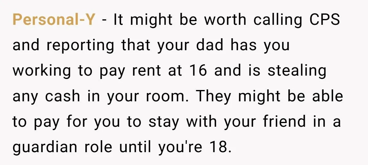 Teen Worker Threatens To Quit Her Job After Dad Demands Her Paycheck And Savings