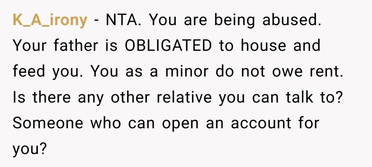 Teen Worker Threatens To Quit Her Job After Dad Demands Her Paycheck And Savings