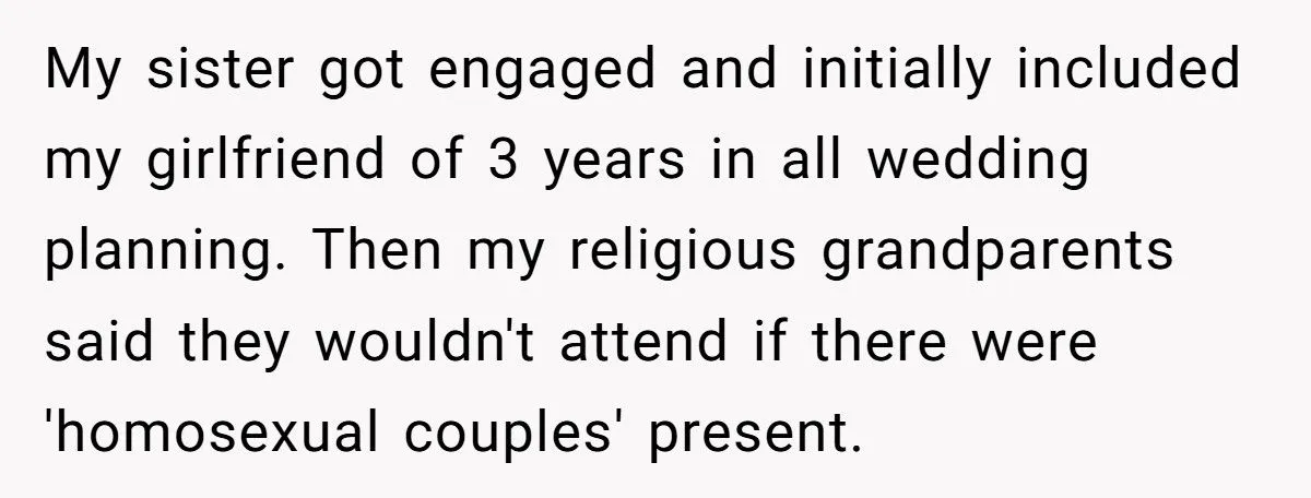 Woman Refuses To Fund Sister’s Wedding After Being Uninvited For Being Gay