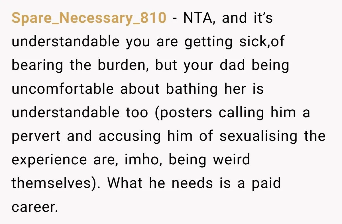 Dad Refuses To Bathe His Disabled Daughter, Tells Teen It’s “Her Job”