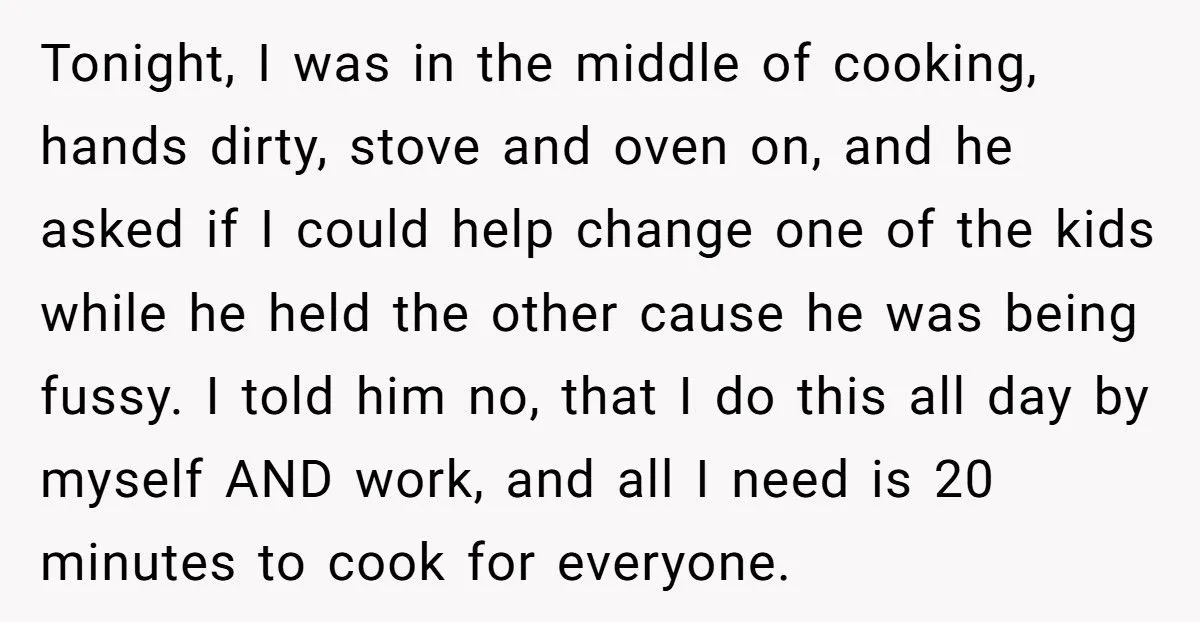 Husband Melts Down When Asked To Parent For 30 Minutes While Wife Cooks