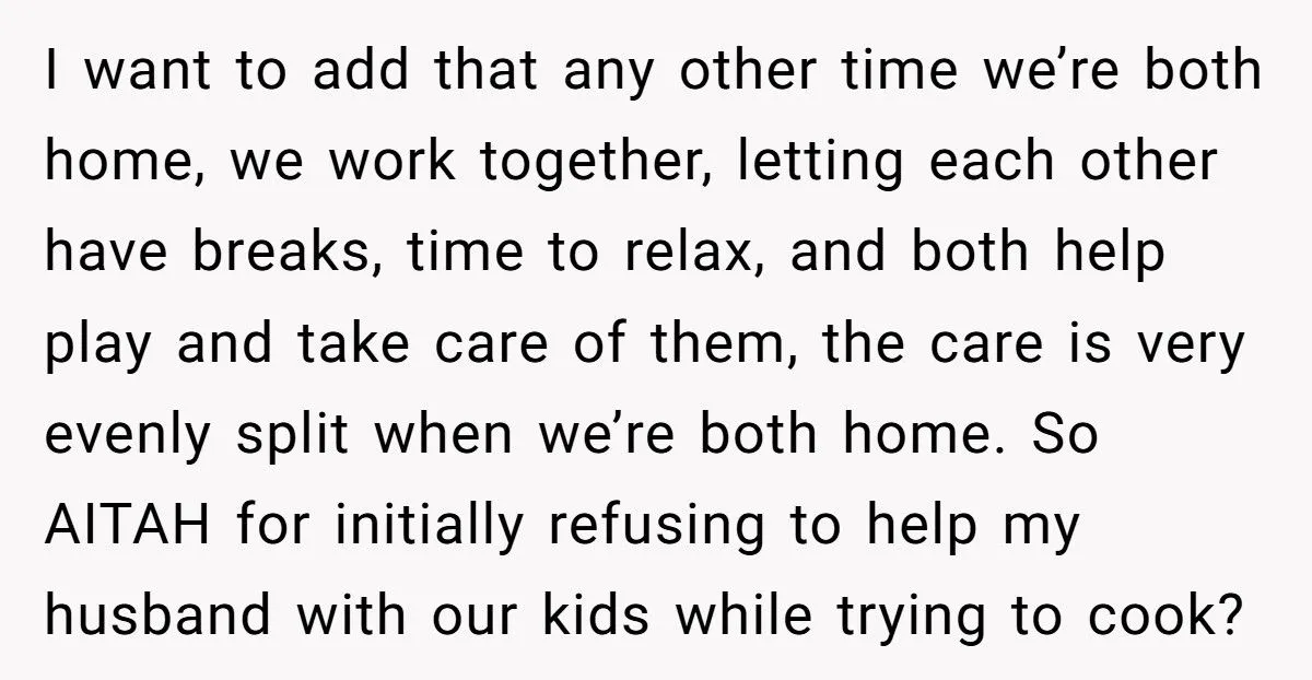 Husband Melts Down When Asked To Parent For 30 Minutes While Wife Cooks
