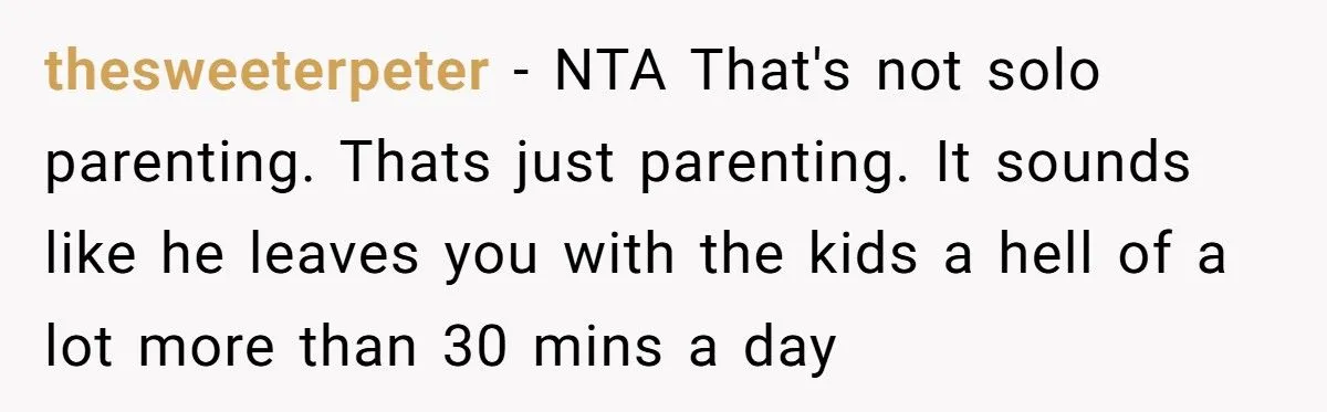 Husband Melts Down When Asked To Parent For 30 Minutes While Wife Cooks