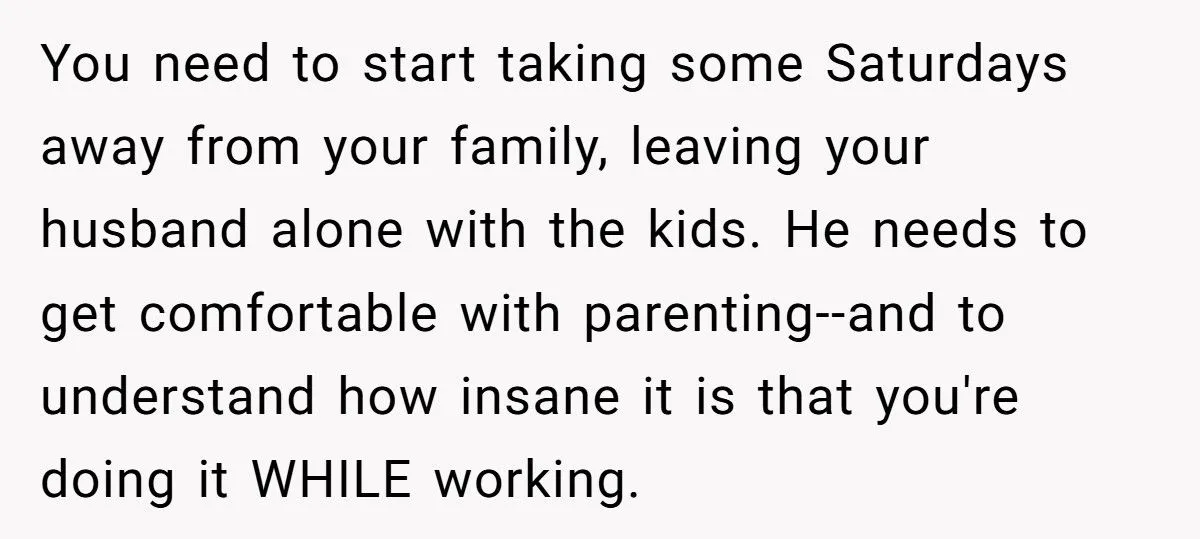 Husband Melts Down When Asked To Parent For 30 Minutes While Wife Cooks