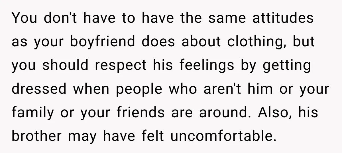 Woman Walks Around Boyfriend’s Apartment In Underwear, He Accuses Her Of Seducing His Brother