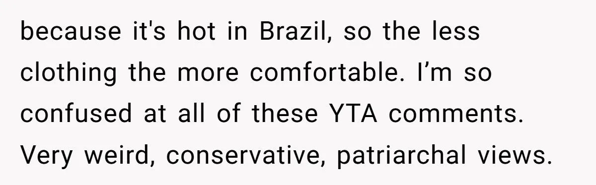 Woman Walks Around Boyfriend’s Apartment In Underwear, He Accuses Her Of Seducing His Brother