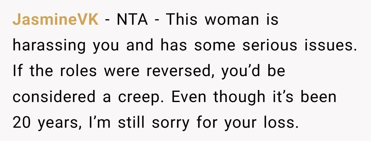 Widower Refuses To Attend Sister’s Gatherings After Her Friend Won’t Stop Harassing Him