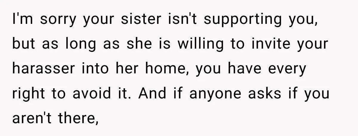 Widower Refuses To Attend Sister’s Gatherings After Her Friend Won’t Stop Harassing Him