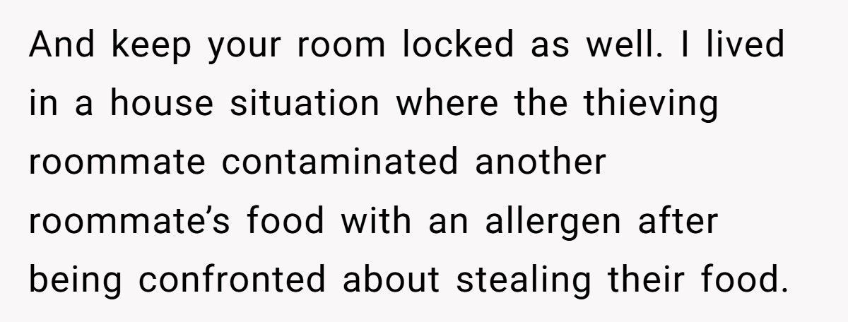 Roommate Furious After Being Busted For Stealing Food, Calls Pantry Lock “Childish”