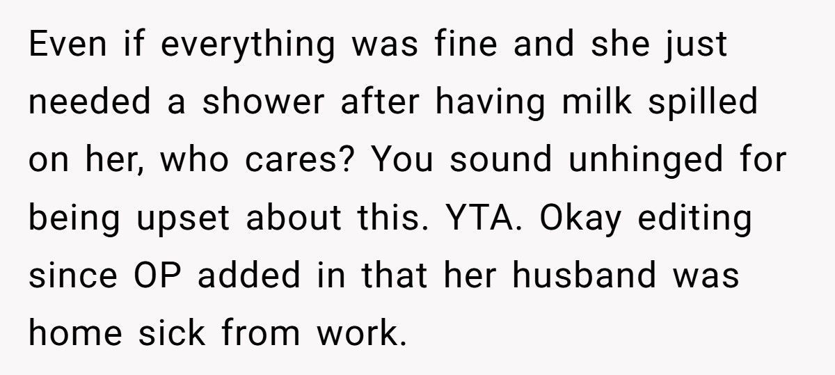 Mom Furious After Babysitter Showers In Her Home Despite Her Husband’s Approval