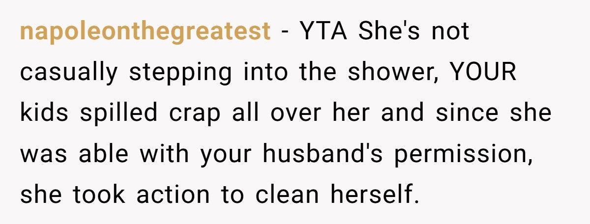 Mom Furious After Babysitter Showers In Her Home Despite Her Husband’s Approval