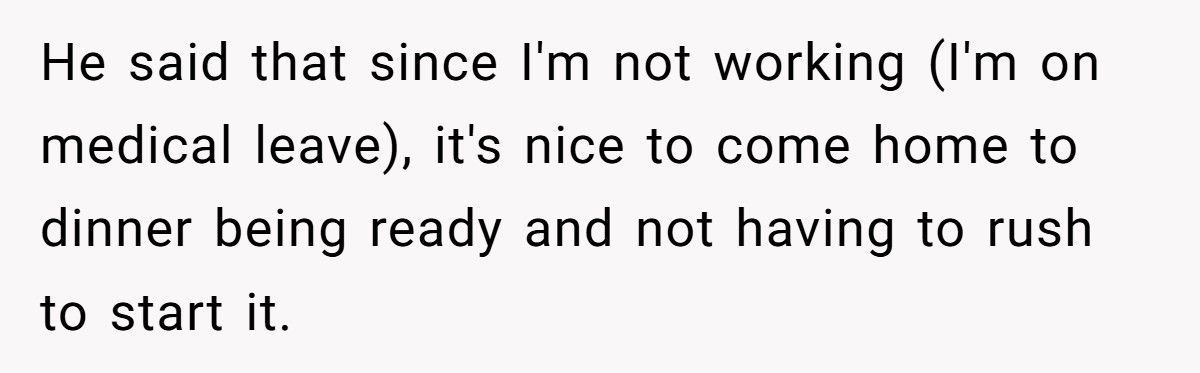 Mom With Jaw Wired Shut Begs Husband To Cook A Few Dinners, He Refuses Because He ‘Likes Coming Home To A Meal' Mom With Jaw Wired Shut Begs Husband To Cook A Few Dinners, He Refuses Because He ‘Likes Coming Home To A Meal'