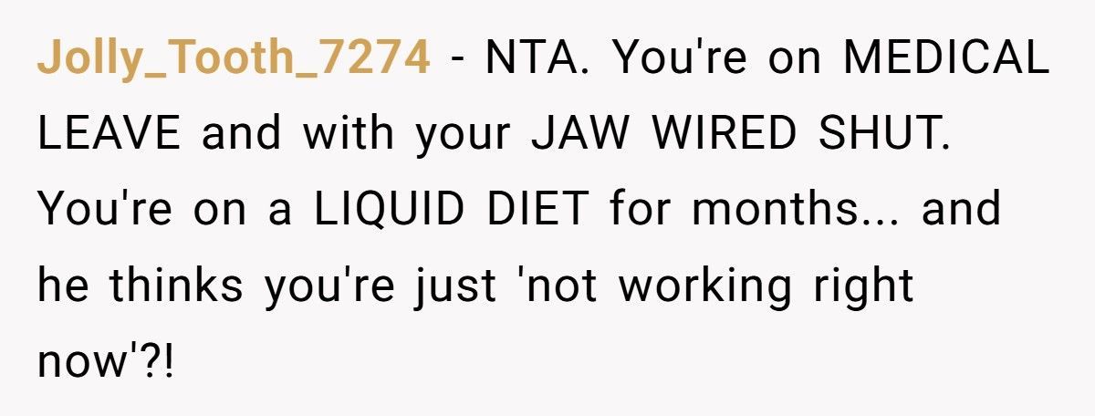 Mom With Jaw Wired Shut Begs Husband To Cook A Few Dinners, He Refuses Because He ‘Likes Coming Home To A Meal' Mom With Jaw Wired Shut Begs Husband To Cook A Few Dinners, He Refuses Because He ‘Likes Coming Home To A Meal'