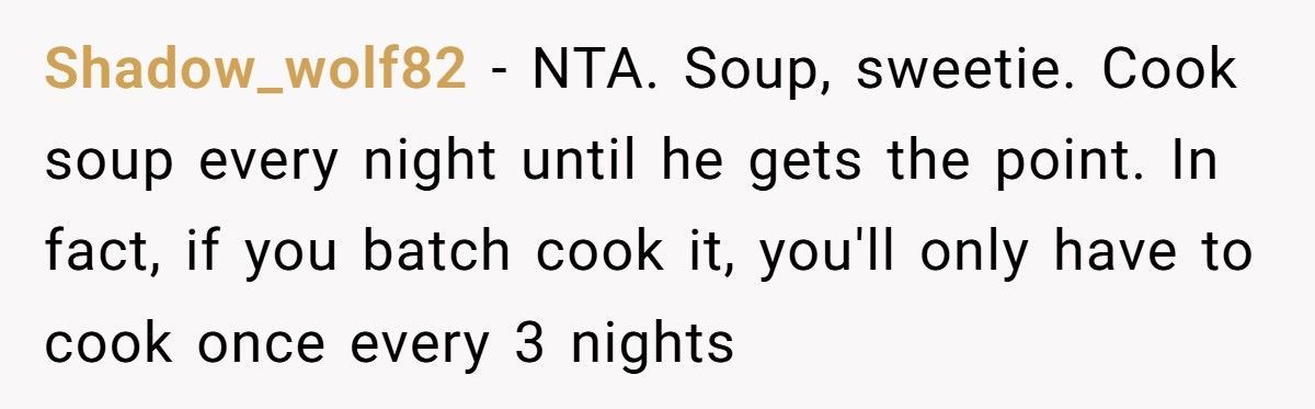 Mom With Jaw Wired Shut Begs Husband To Cook A Few Dinners, He Refuses Because He ‘Likes Coming Home To A Meal' Mom With Jaw Wired Shut Begs Husband To Cook A Few Dinners, He Refuses Because He ‘Likes Coming Home To A Meal'