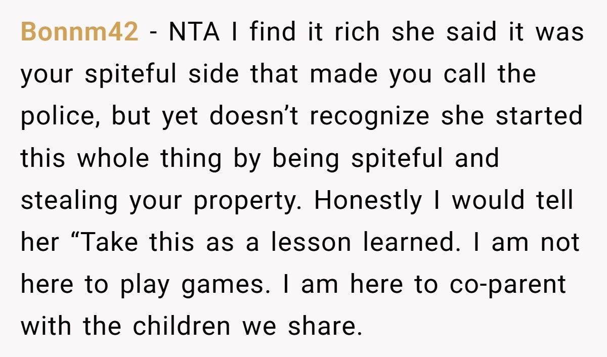 Dad Calls Police On Ex-Wife After She Keeps Stealing His Stuff For Her Stepkids