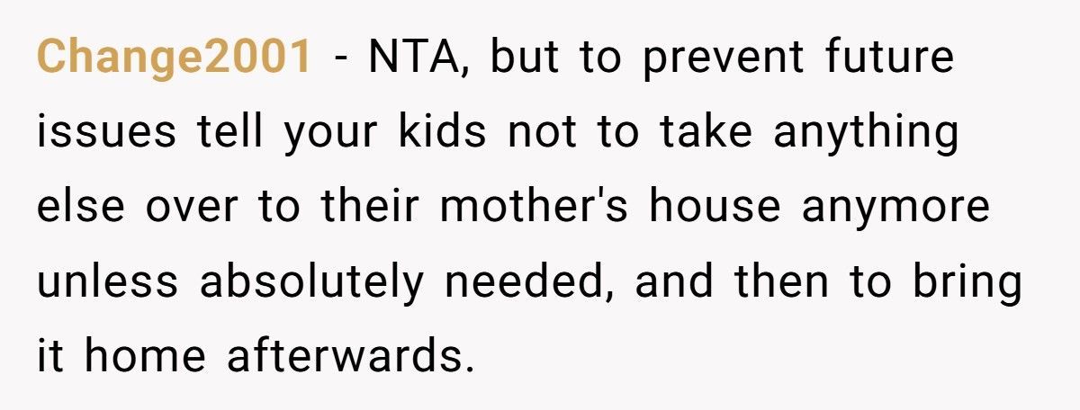 Dad Calls Police On Ex-Wife After She Keeps Stealing His Stuff For Her Stepkids