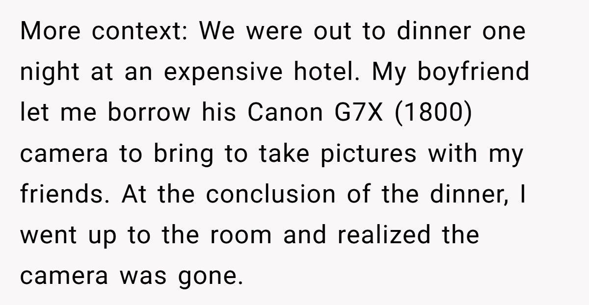 Boyfriend Gets Furious After Girlfriend Covers For Her “Good Friend” Who Stole His $1,800 Camera