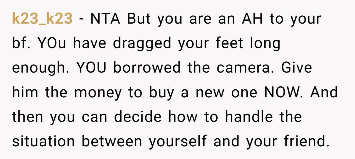 Boyfriend Gets Furious After Girlfriend Covers For Her “Good Friend” Who Stole His $1,800 Camera