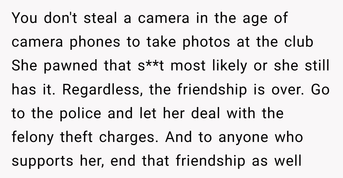 Boyfriend Gets Furious After Girlfriend Covers For Her “Good Friend” Who Stole His $1,800 Camera