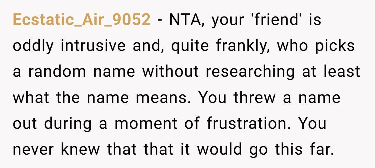 Pregnant Woman Trolls Nosy Friend With Fake Baby Name, Friend Actually Uses It And Ends Up Humiliated