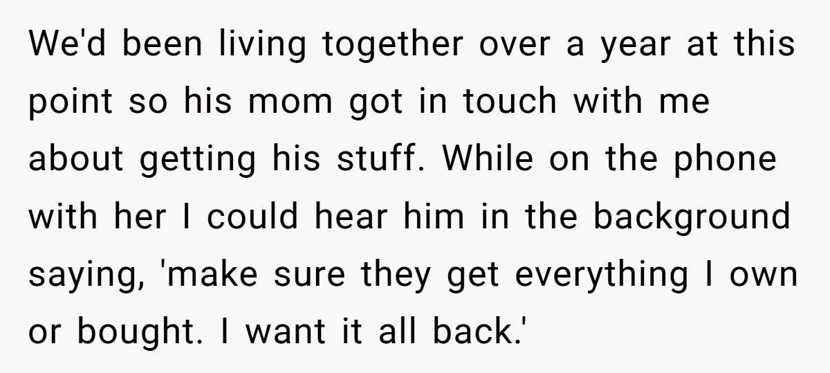 Ex Demanded All His Stuff Back, So She Made Sure He Got Everything