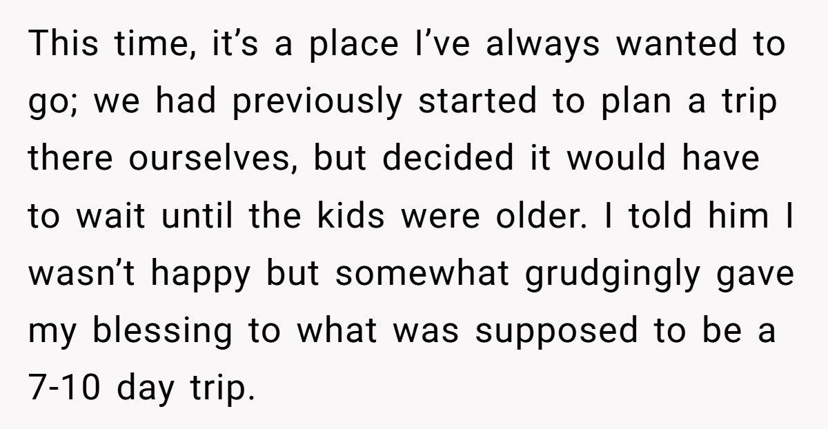 Husband Spends 4 Months Vacationing With His “Friend,” Leaving Wife To Parent Alone