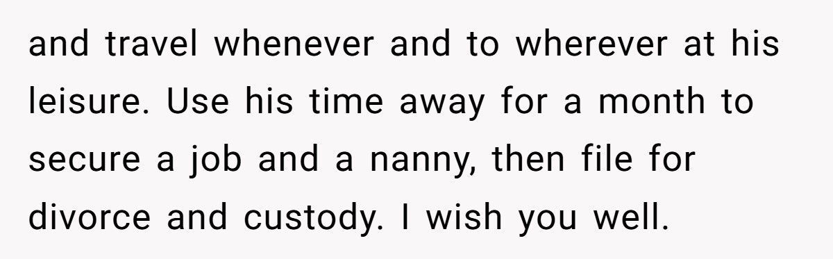 Husband Spends 4 Months Vacationing With His “Friend,” Leaving Wife To Parent Alone