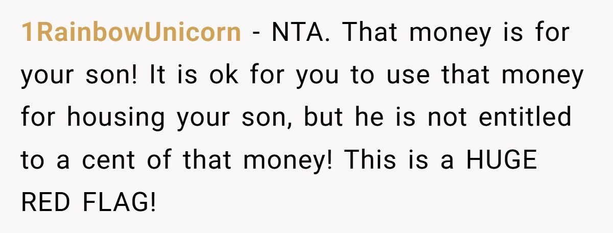 Mom’s Fiancé Wants To Use Her Son’s Survivor Benefits For Rent, She Pushes Back Mom’s Fiancé Wants To Use Her Son’s Survivor Benefits For Rent, She Pushes Back