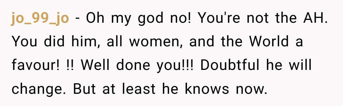 Guy Claims He Deserves Her Because He’s Taller and Richer, She Shuts Him Down With Brutal Honesty Guy Claims He Deserves Her Because He’s Taller and Richer, She Shuts Him Down With Brutal Honesty