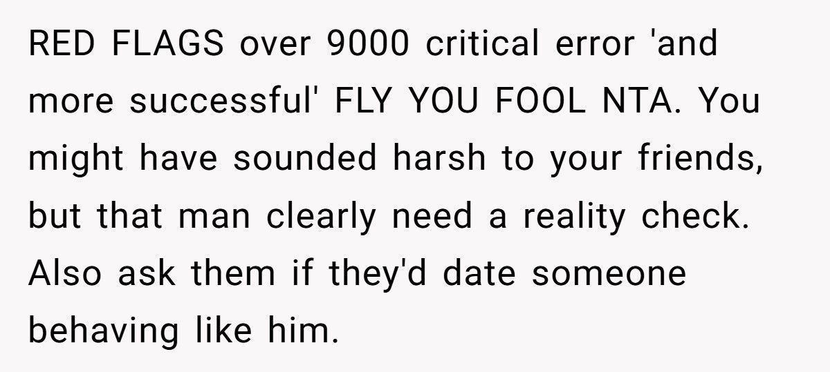 Guy Claims He Deserves Her Because He’s Taller and Richer, She Shuts Him Down With Brutal Honesty Guy Claims He Deserves Her Because He’s Taller and Richer, She Shuts Him Down With Brutal Honesty