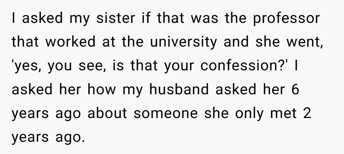Woman Tells Sister Brother-In-Law Is A Stranger And Demands Him Never Speak To Her