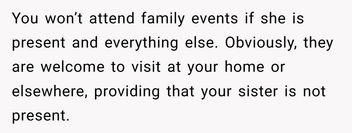 Woman Tells Sister Brother-In-Law Is A Stranger And Demands Him Never Speak To Her