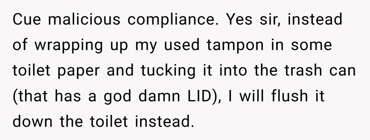 Girl Called ‘Gross’ For Disposing Of Tampon In Bathroom Trash Can, Dad Demands She ‘Hold It In’ Until Dinner