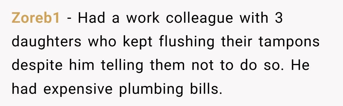 Girl Called ‘Gross’ For Disposing Of Tampon In Bathroom Trash Can, Dad Demands She ‘Hold It In’ Until Dinner