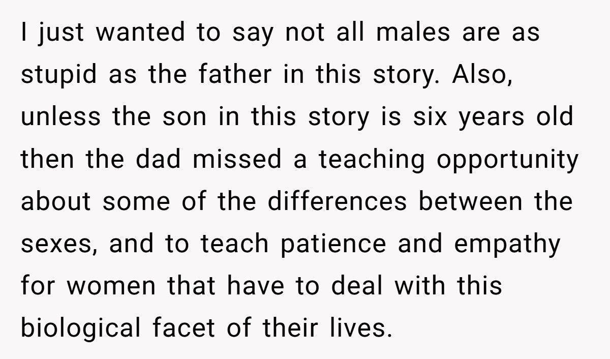 Girl Called ‘Gross’ For Disposing Of Tampon In Bathroom Trash Can, Dad Demands She ‘Hold It In’ Until Dinner Girl Called ‘Gross’ For Disposing Of Tampon In Bathroom Trash Can, Dad Demands She ‘Hold It In’ Until Dinner