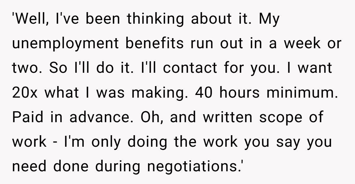 Boss Fires “Lazy” Employee, Then Begs Him To Save The Company
