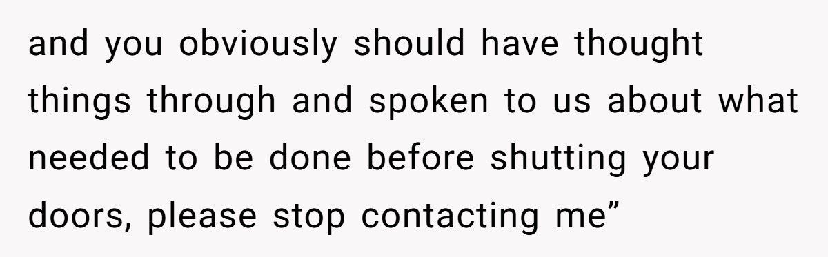 Boss Fires “Lazy” Employee, Then Begs Him To Save The Company