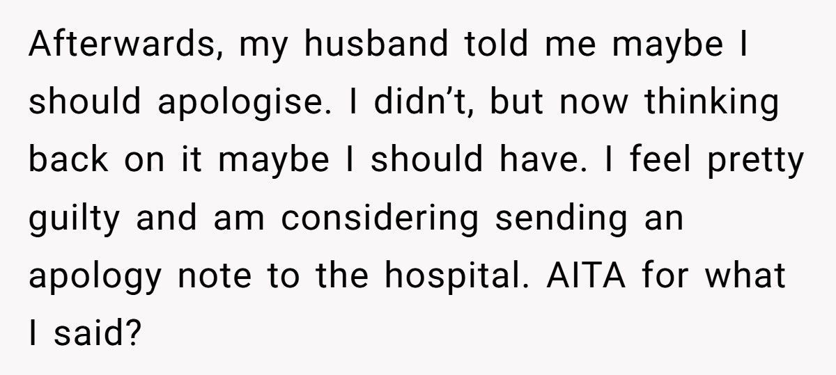 Woman Swears At Doctor During Labor, Wonders If She Should Apologize