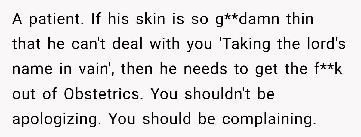 Woman Swears At Doctor During Labor, Wonders If She Should Apologize