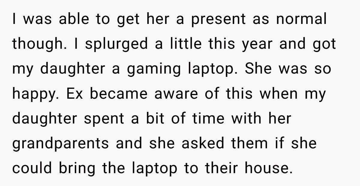 Woman Buys Daughter Gaming Laptop, Ex Says She Must Also Buy For His Other Child
