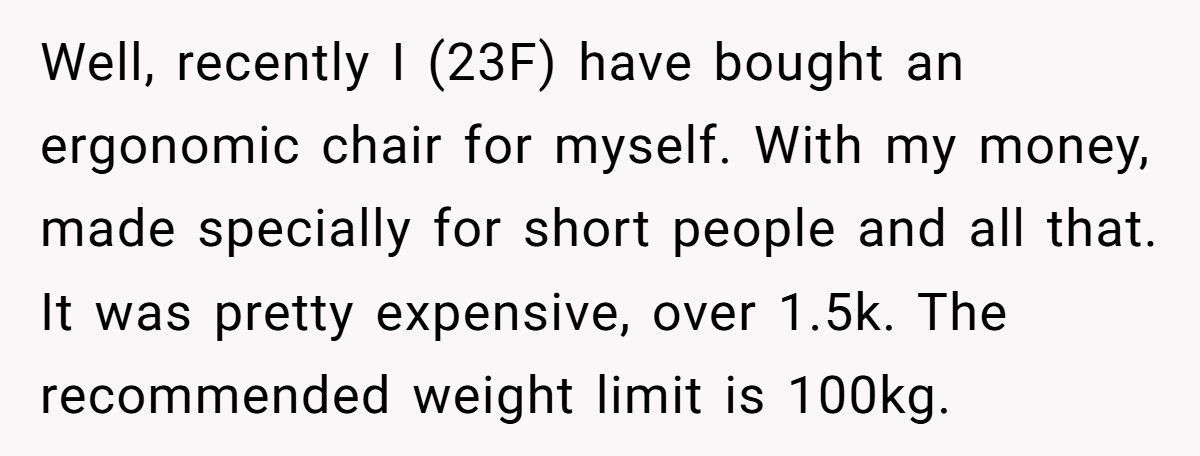 Woman Finally Tells Boyfriend The Real Reason He Can’t Use Her Chair, Now He Won’t Speak To Her