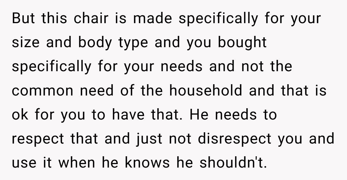 Woman Finally Tells Boyfriend The Real Reason He Can’t Use Her Chair, Now He Won’t Speak To Her