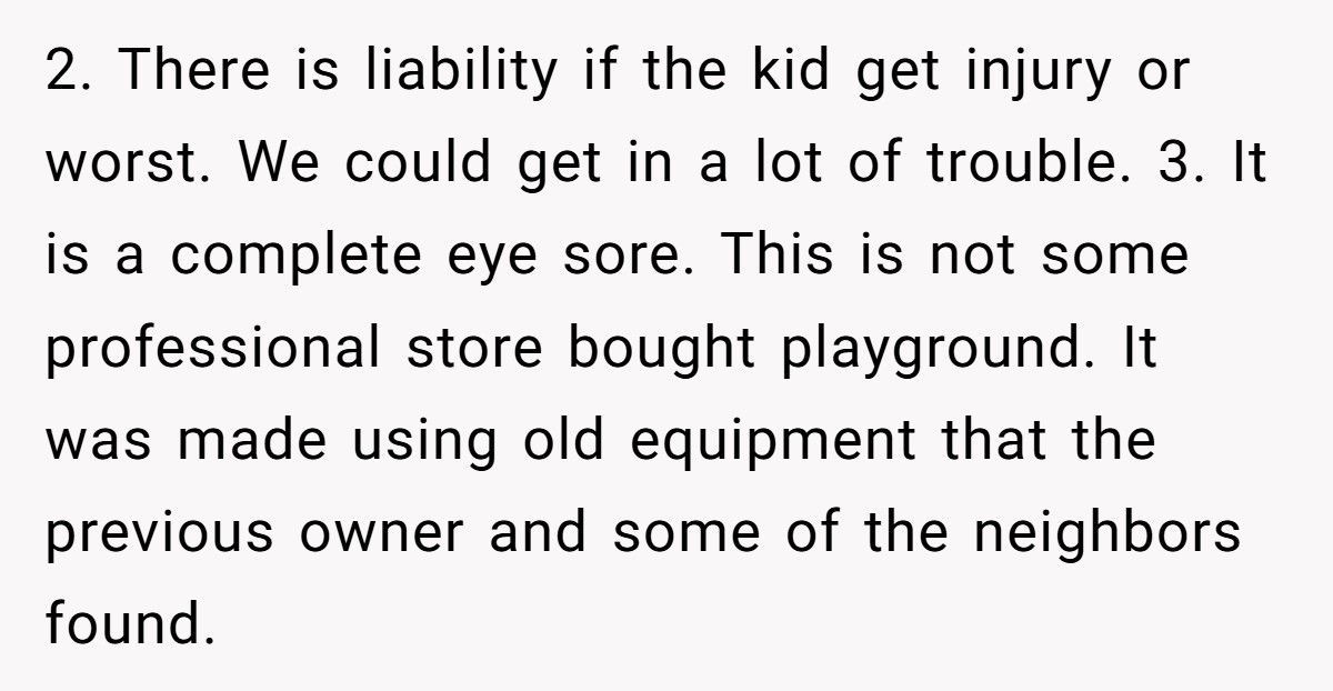 Woman Dismantles Old Jungle Gym On Her Property, Neighbors Demand It Back